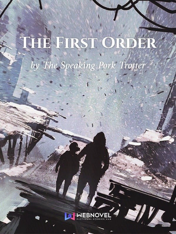 The First Order ปฐมภาคีมวลมนุษย์